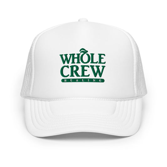 Whole Crew Healing Trucker Hat